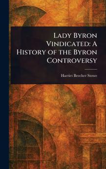 Lady Byron Vindicated