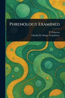 Phrenology Examined