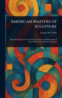 American Masters of Sculpture