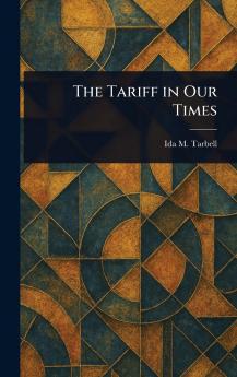 Tariff in Our Times