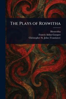 Plays of Roswitha