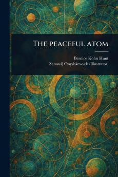 Peaceful Atom