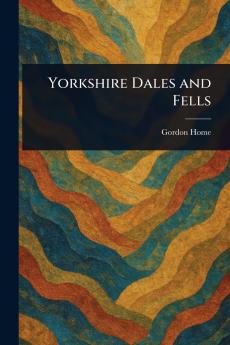 Yorkshire Dales and Fells