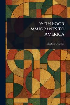 With Poor Immigrants to America