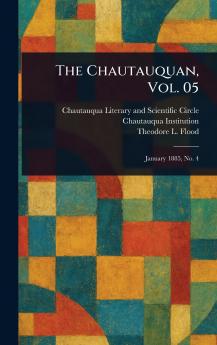 Chautauquan Vol. 05