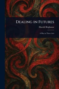 Dealing in Futures