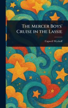 Mercer Boys' Cruise in the Lassie