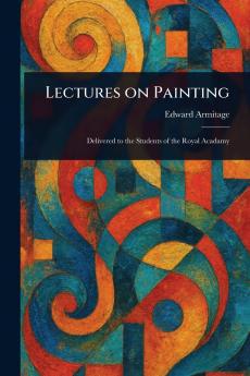 Lectures on Painting