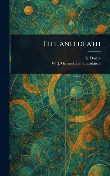 Life and Death