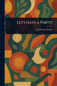 Let's Have a Party!