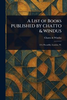 List of Books PUBLISHED BY CHATTO & WINDUS