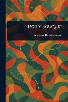 Doily Bouquet