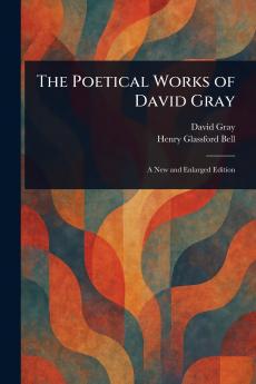 Poetical Works of David Gray