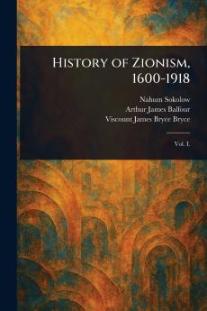 History of Zionism 1600-1918