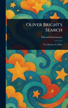 Oliver Bright's Search