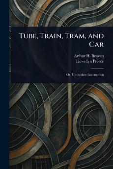 Tube Train Tram and Car
