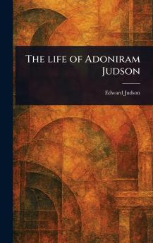 Life of Adoniram Judson