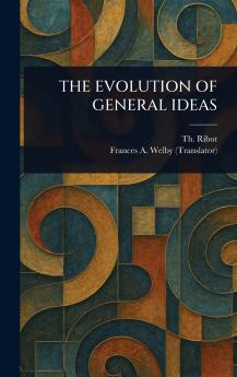 Evolution of General Ideas