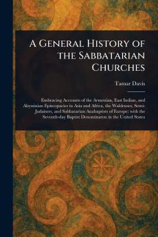 General History of the Sabbatarian Churches