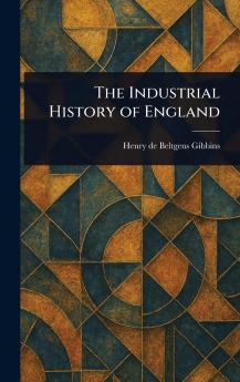 Industrial History of England