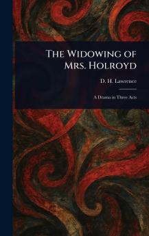 Widowing of Mrs. Holroyd