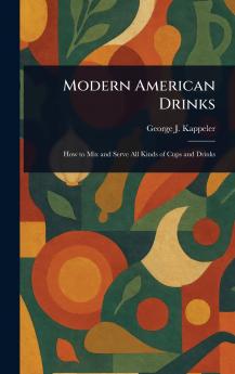 Modern American Drinks
