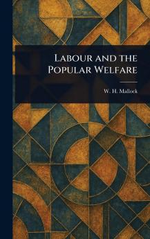 Labour and the Popular Welfare
