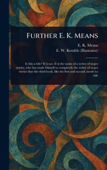 Further E. K. Means