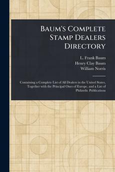 Baum's Complete Stamp Dealers Directory