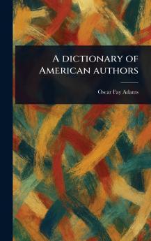Dictionary of American Authors