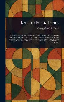 Kaffir Folk-Lore