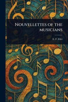 Nouvellettes of the Musicians