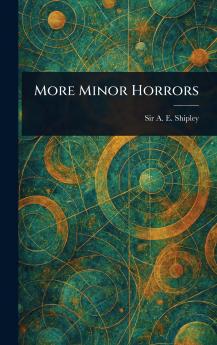 More Minor Horrors
