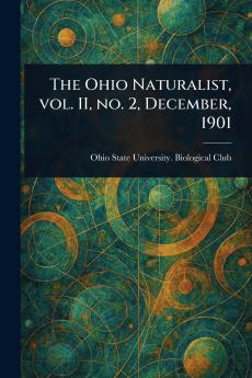 Ohio Naturalist Vol. II No. 2 December 1901
