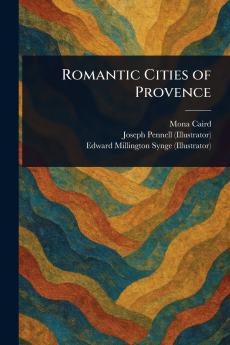 Romantic Cities of Provence