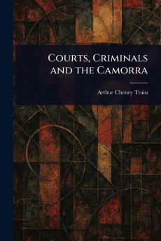 Courts Criminals and the Camorra