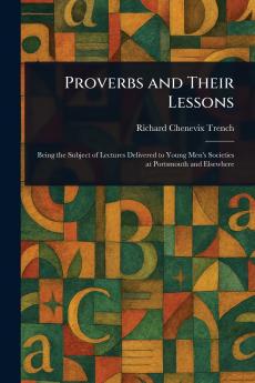 Proverbs and Their Lessons