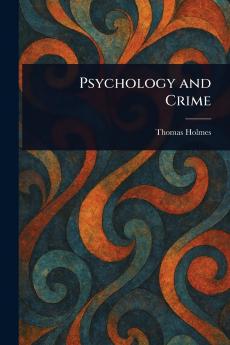 Psychology and Crime