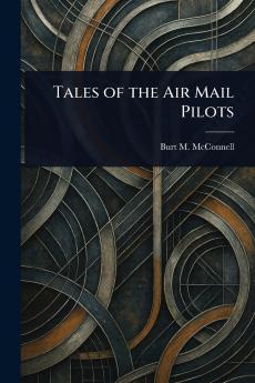 Tales of the Air Mail Pilots