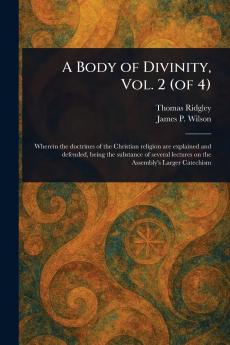 Body of Divinity Vol. 2 (of 4)