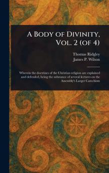 Body of Divinity Vol. 2 (of 4)