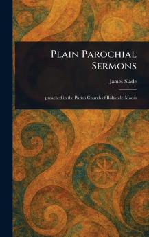 Plain Parochial Sermons