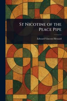 St Nicotine of the Peace Pipe