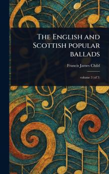 English and Scottish Popular Ballads