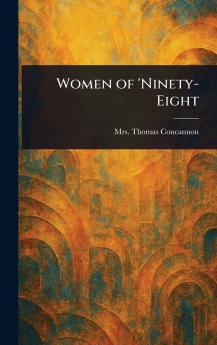 Women of 'Ninety-Eight