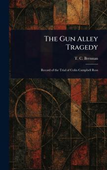 Gun Alley Tragedy