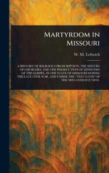 Martyrdom in Missouri
