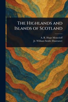Highlands and Islands of Scotland