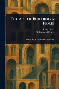 Art of Building a Home