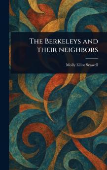 Berkeleys and Their Neighbors
